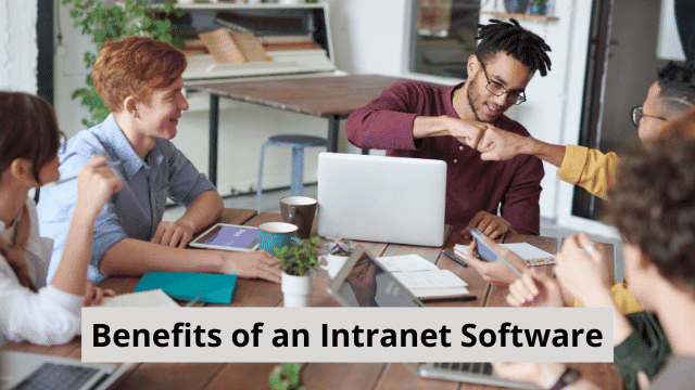 Benefits of an Intranet Software
