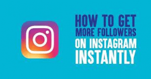 How to Get Instagram Followers and Likes 