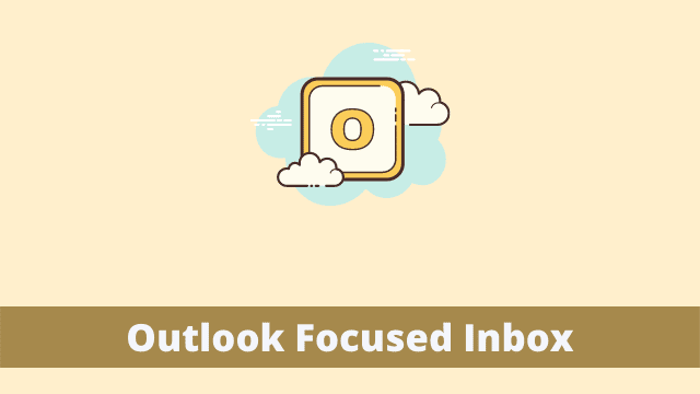 Outlook Focused Inbox