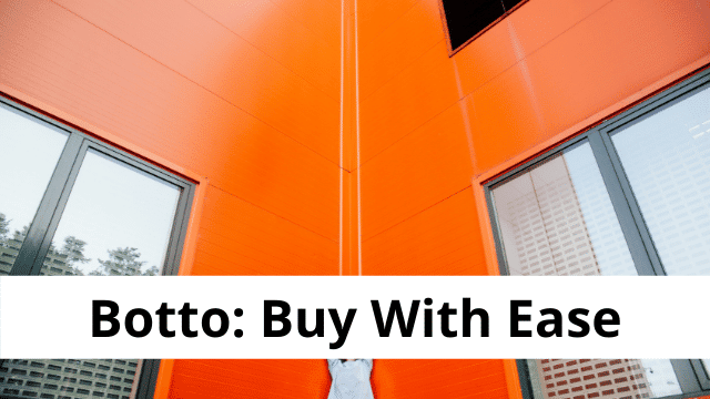 Botto Buy With Ease