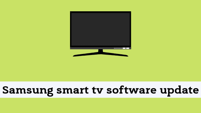 Samsung smart tv software update