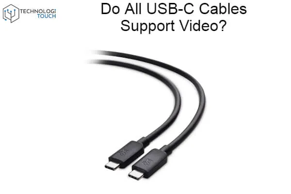 USB-C Cables Support Video