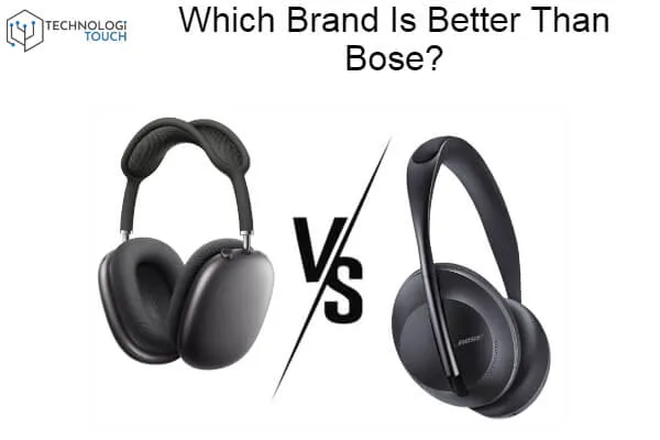 Which Brand Is Better Than Bose