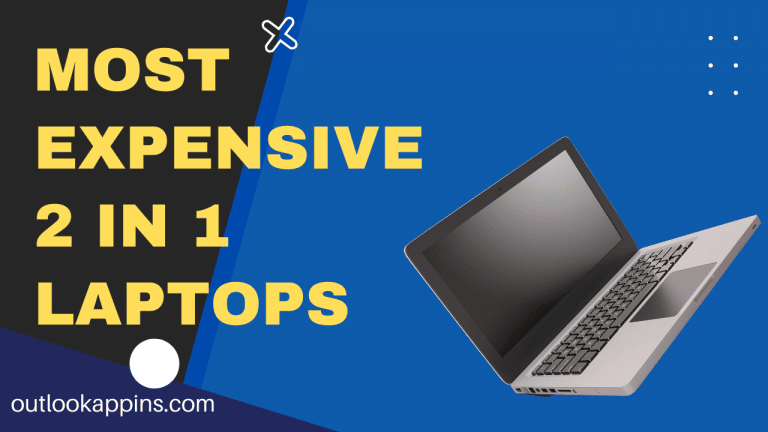Most Expensive 2 in 1 Laptops