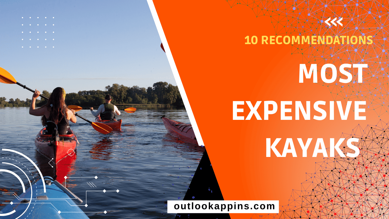 Most Expensive Kayaks