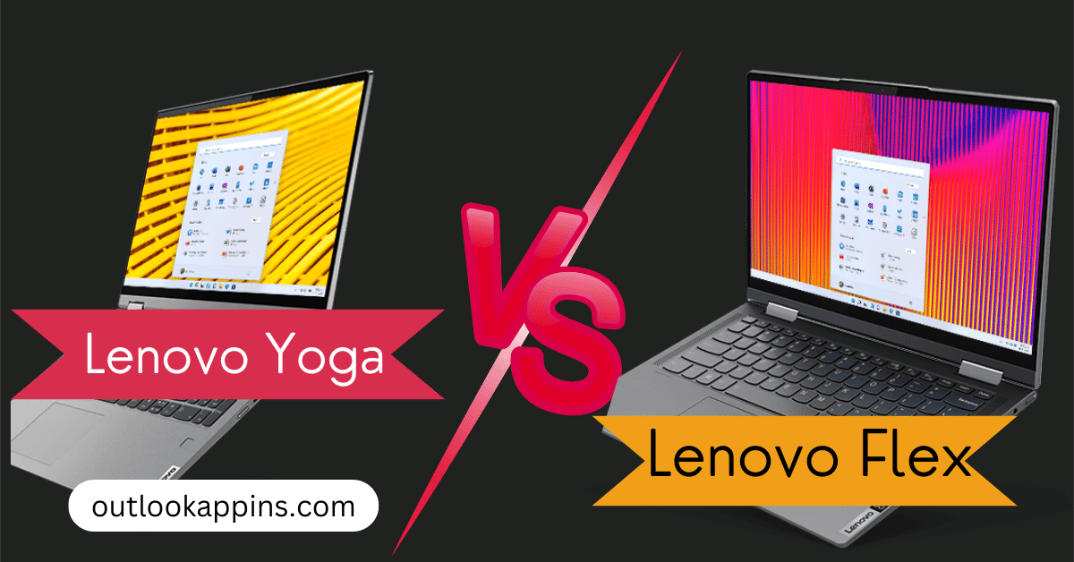 Lenovo Yoga Vs. Flex