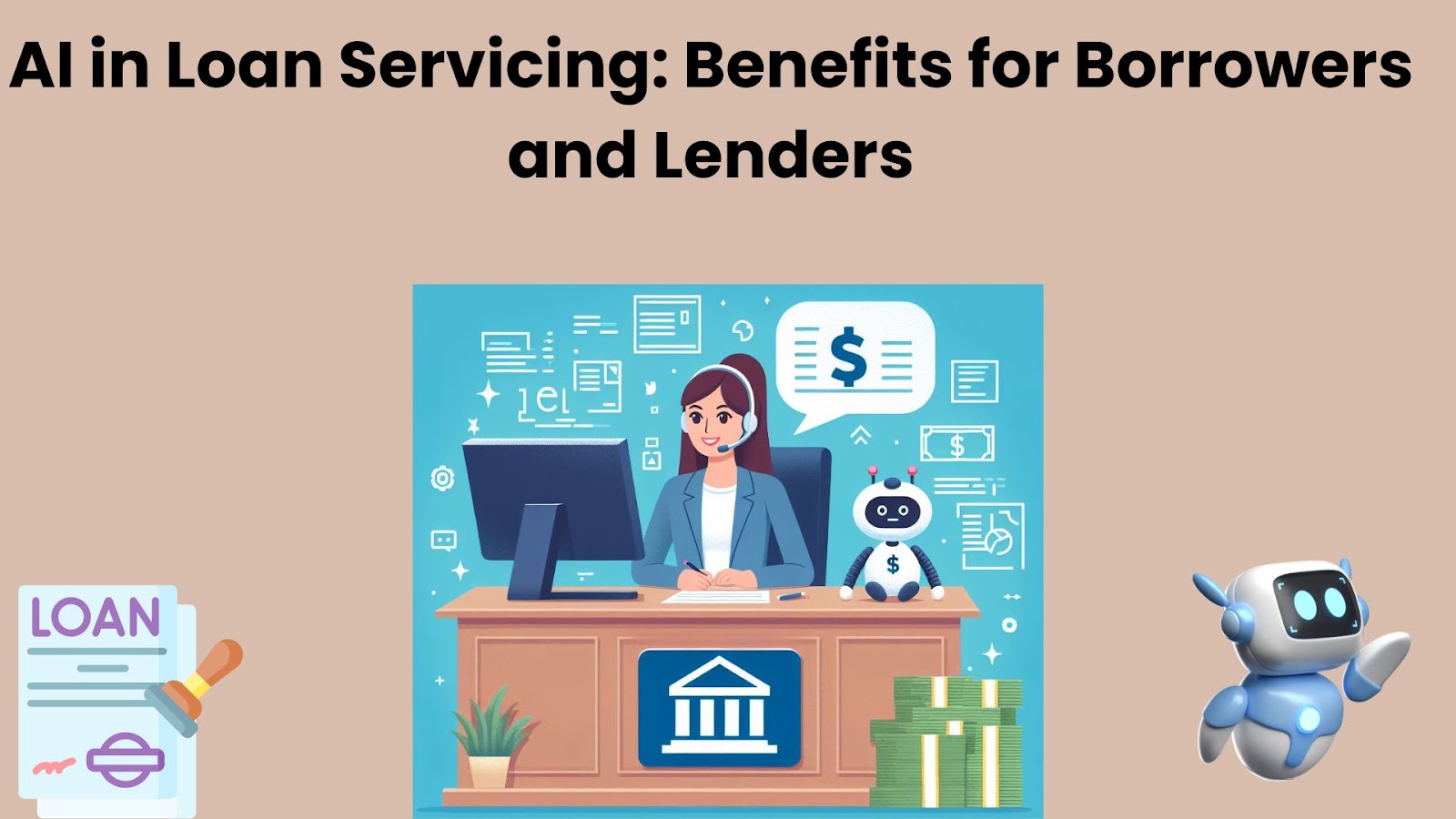 AI in Loan Servicing: Benefits for Borrowers and Lenders